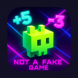 Not a Fake Game