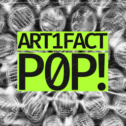 ART1FACT P0P!