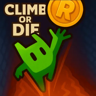 Climb or Die