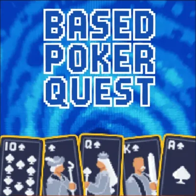 Based Poker Quest