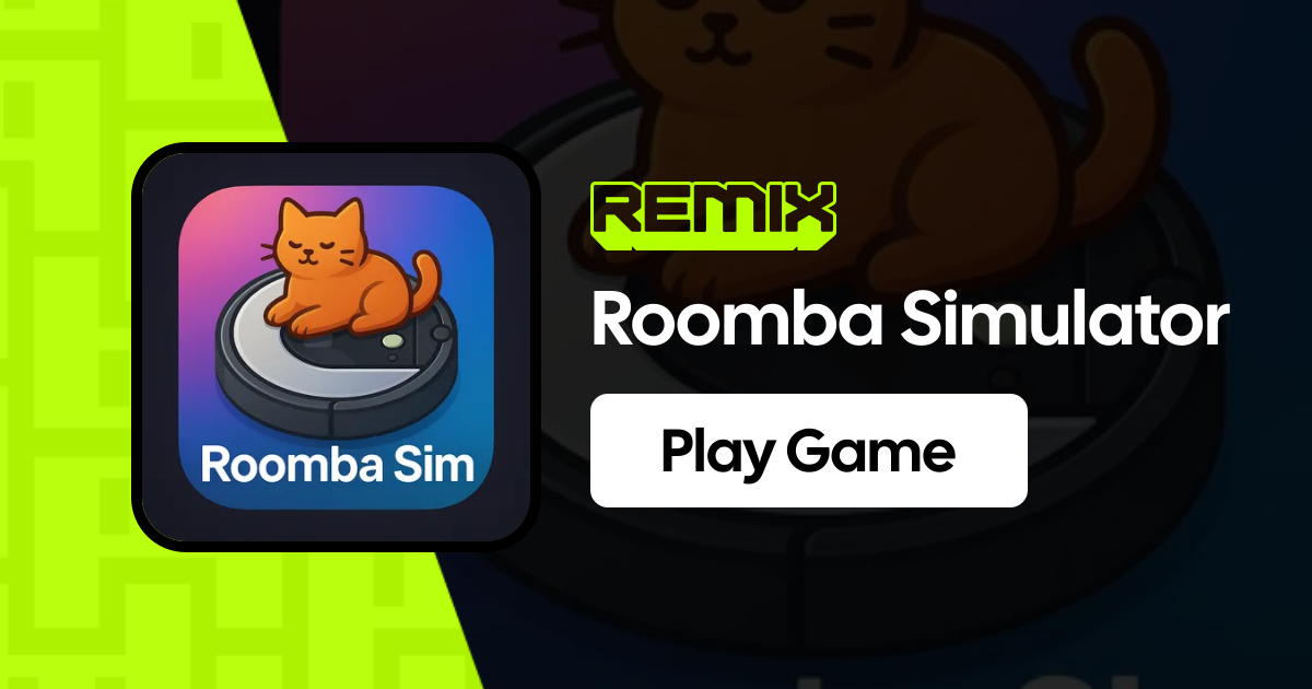 Roomba Simulator on Remix – Play Now & Create Your Own Games